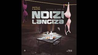 Ndizilangiza _ Guntolah x K Banton (Audio)