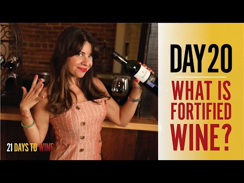 What is Fortified Wine? - Day 20