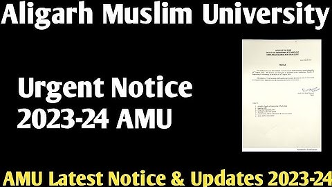 AMU urgent Notice 2023 AMU 06 जरूरी notice 2023 AMU Direct Admission Form 2023-24