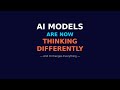 AI Models Are Now Thinking Differently — And It Changes Everything