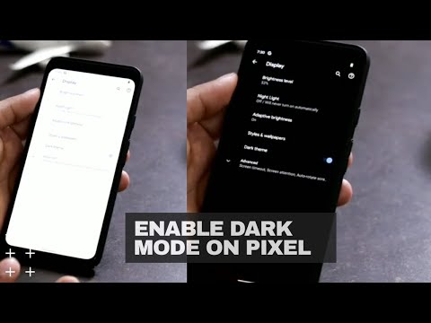 Pixel डिवाइस पर डार्क मोड कैसे इनेबल करें
