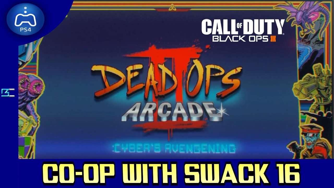 DEAD OPS ARCADE 2 | Co-Op w/ Swack16 - YouTube