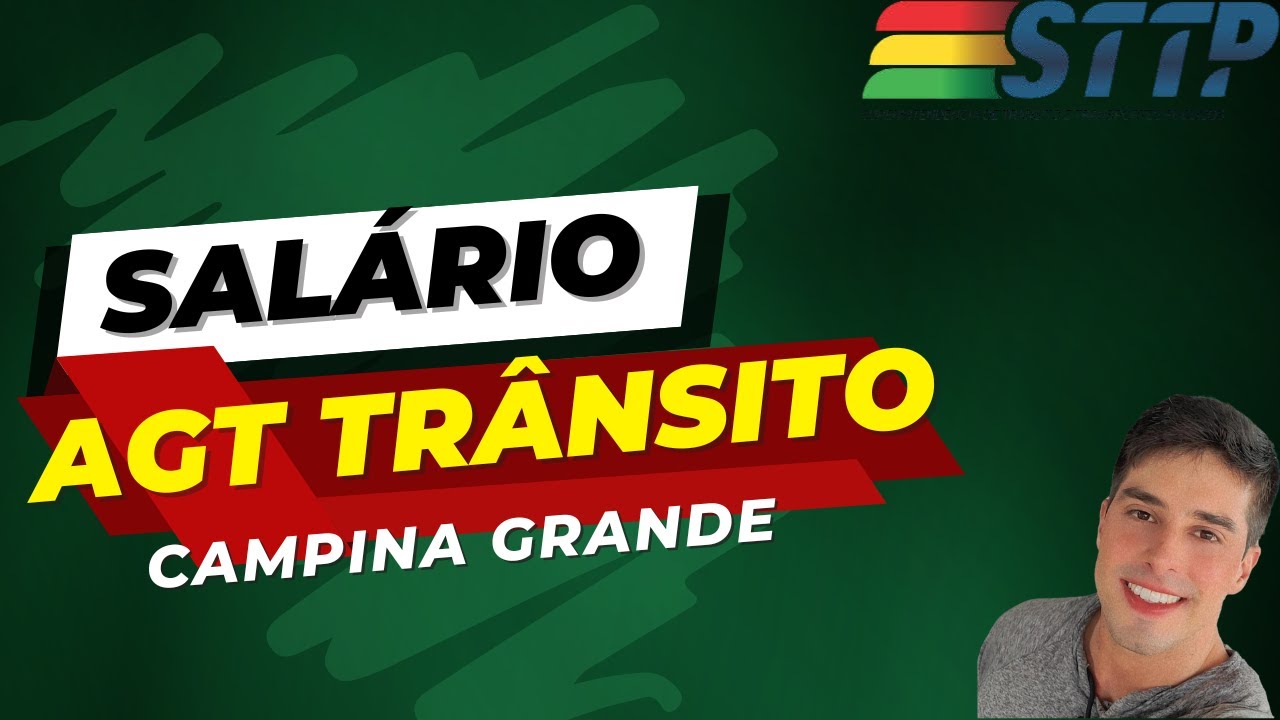 SALÁRIO DO AGENTE DE TRÂNSITO - CAMPINA GRANDE/PB - SALÁRIO MUITO ALTO ...