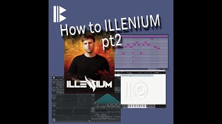 How To ILLENIUM pt2 | breakdown chords arrangement melody