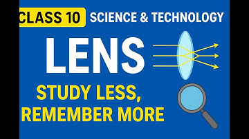 Class 10 Science | लेन्स (Lens) | SEE Exam Smart Notes | Learn Science Smartly”