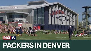 Green Bay Packers' joint practice with Denver Broncos | FOX6 News Milwaukee