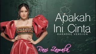 APAKAH INI CINTA - RANI ZAMALA (Karaoke Version)