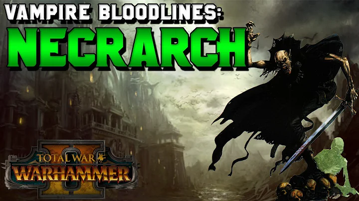 Vampire Counts Bloodlines: Necrarch Vampire Lore (W'soran & Melkhior) | Total War: Warhammer 2