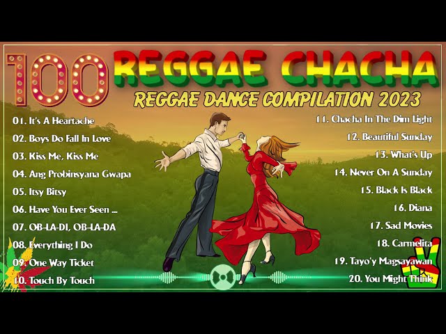 Bagong Nonstop Cha Cha 2023 - New Best Reggae Cha Cha Disco Medley 2023 - Reggae Music Mix Vol.01 class=