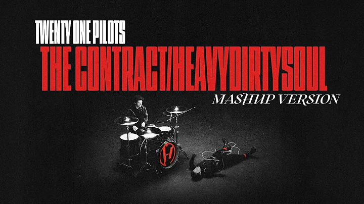 Twenty One Pilots - The Contract/Heavydirtysoul (Mashup Version)