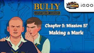 Bully: Anniversary Edition Mobile - Chapter 5: Mission 57 - Making a Mark