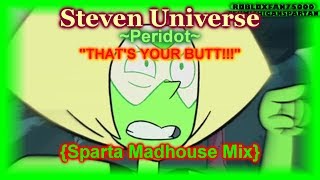 Steven Universe Peridot Thats Your Sparta Madhouse Mix
