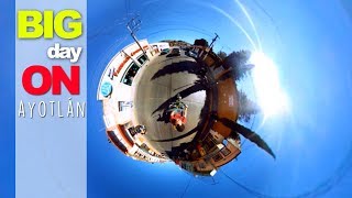 Big Day on Ayotlan (Tiny Planet video | Turistiando 360