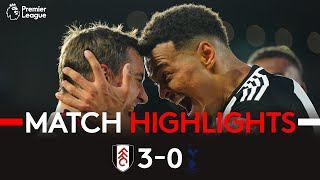 HIGHLIGHTS | Fulham 3-0 Spurs | London Derby Delight 🔥