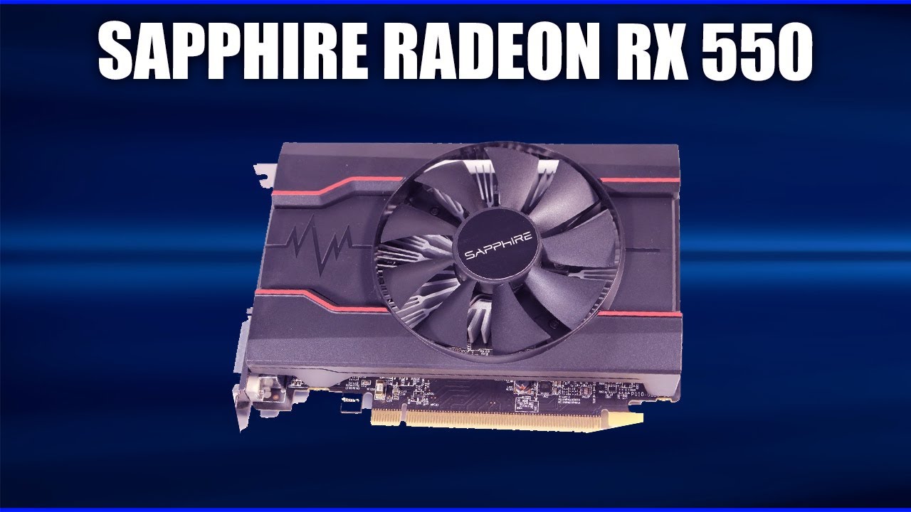 Видеокарта Sapphire Radeon RX 550 [11268-21-10G] - YouTube