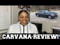 MY CARVANA EXPERIENCE | 2020 CARVANA REVIEW | LifeWithMC