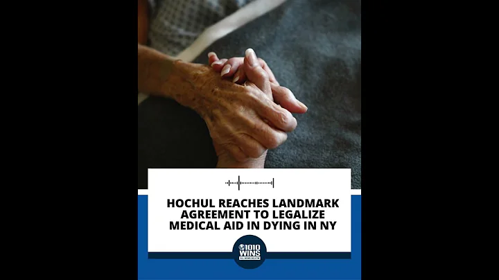 Hochul reaches landmark agreement to legalize medical aid in dying in NY