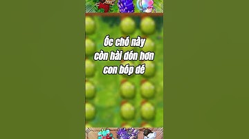 Pvz fusion | Óc chó phiên bản cực hài dón #games #pvzfusion #pvz2 #pvz #plantsvszombies #shrots