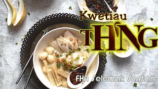 Koay Teow Thng Resepi Cina Hokkien