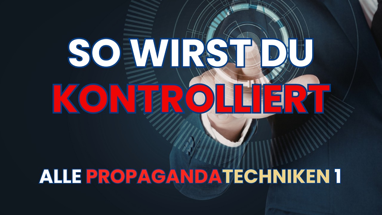 Das Propaganda-Arsenal: 26 Tricks, mit denen man Dein Denken steuert