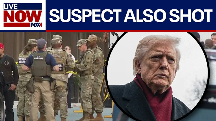 Trump says suspect is 'severely wounded' in National Guard shooting