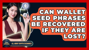 Can Wallet Seed Phrases Be Recovered If They Are Lost? - All About Crypto Exchanges
