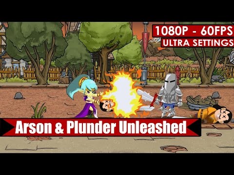 Arson u0026 Plunder Unleashed gameplay PC HD [1080p/60fps]