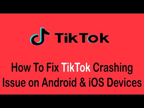 How to Fix TikTok Crashing Issue on Android and iOS Devices (2022)