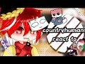 Countryhumans react to(part 3/3(End?))//countryhumans//my AU//(baca desk) nih yang minta lanjutt🗿
