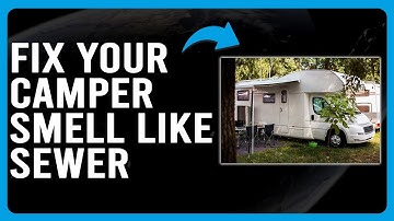 How To Fix Your Camper Smell Like A Sewer (Empty/Dirty P-Trap - Find Out The Causes And Solutions!)
