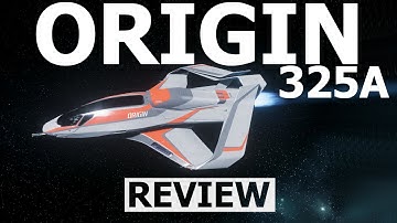 Star Citizen 3.23 - 10 Minutes More or Less Ship Review - ORIGIN 325A