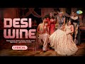 Desi Wine - Lyrical | Thank You For Coming | Bhumi,Shehnaaz,Dolly,Shibani,Kusha, Anil Kapoor| QARAN