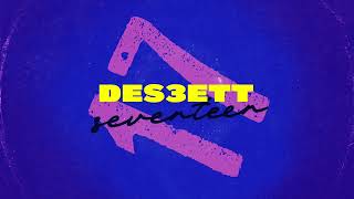 DES3ETT - Seventeen