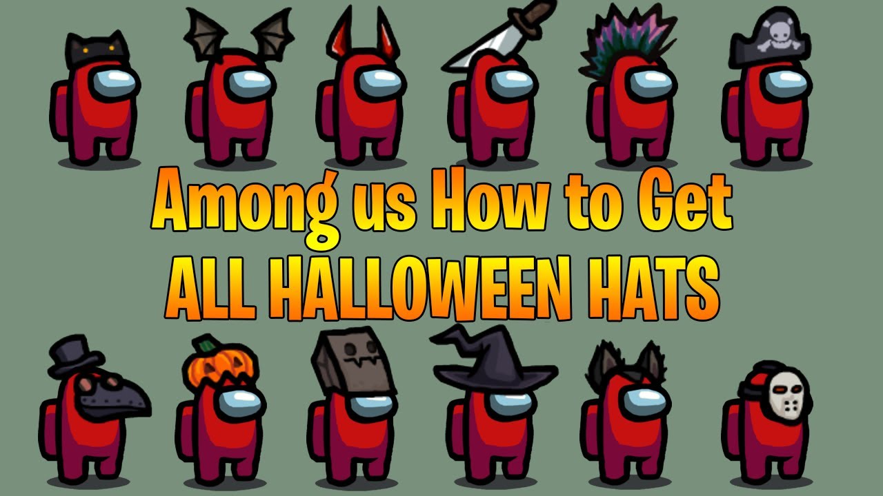 Among Us How To Get All Halloween Hats Youtube