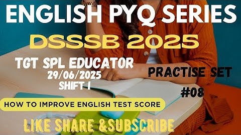 DSSSB ENGLISH PRACTICE SET 08 》#dsssbexamwindow @dsssbexamwindow