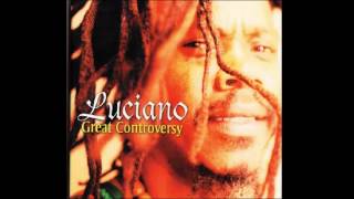 Luciano - Call On Yahweh - Roots Reggae - (Great Controversy)