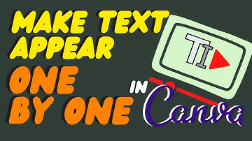 How to make text appear one by one in Canva - Make your message pop!