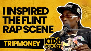 Trip Moneyy on Sexyy Red, Flint Rap, Getting S**T, Snitches, Diamond Cut Buffs | Kid L Podcast #387