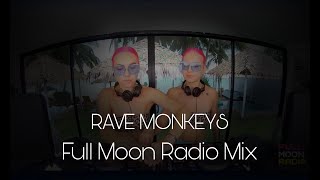 RAVE MONKEYS - Live @FullMoonRadioLive, Koh Phangan, Thailand (Indie Dance & Tech House Mix)