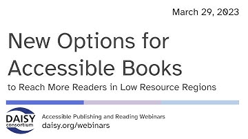 New Options for Accessible Books for Reader in Low Resource Areas