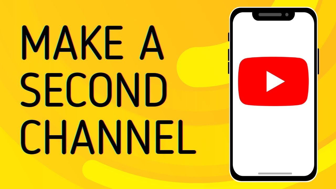 How to Make a Second  Channel - Full Guide 
