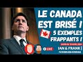 Le canada est bris  5 exemples frappants  