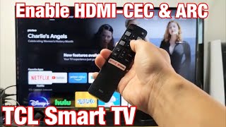 TCL Smart TV: How to Enable HDMI-CEC & ARC