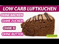 Low Carb Luftkuchen - ein Schokokuchen leicht wie ein Wölckchen I Ohne Backen, Ei, Butter & Zucker