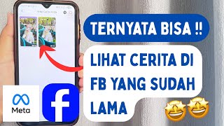 Cara Melihat Cerita Di FB Yg Sudah Lama