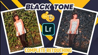 BLACK TONE EFFECT || LIGHTROOM ||COMPLETE RETOUCHING TUTORIAL||SM CREATION screenshot 4