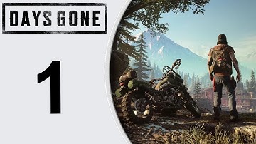 Days Gone playthrough pt1 - Only 3 Days Late Thanks To YouTube F