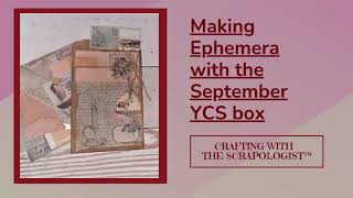 Making Junk Journal Ephemera with the Your Creative Studio Box
