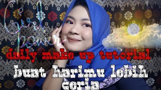 Daily Make Up Routines Tutorial By Desy Maryana