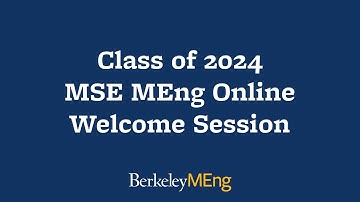 Class of 2024 MSE MEng Online Welcome Session - April 4, 2023
